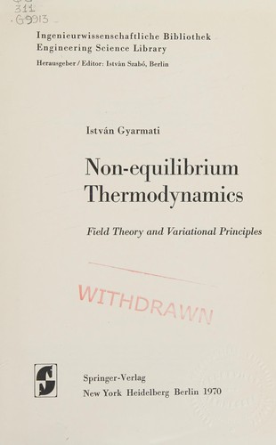 Non-Equilibrium Thermodynamics With Application to Solids