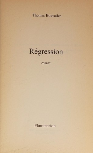 Régression by Thomas Bouvatier cover