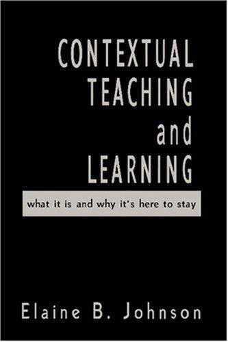 Contextual Teaching and Learning