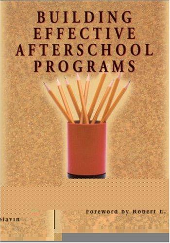 Building Effective Afterschool Programs