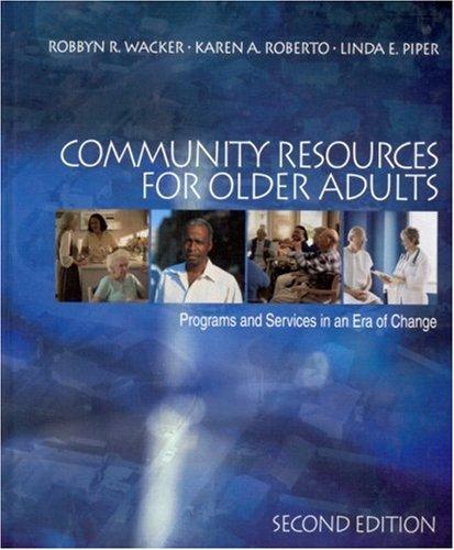 Community resources for older adults by Robbyn R. Wacker, Karen A. Roberto cover