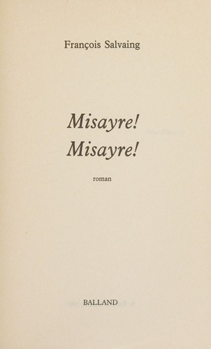 Misayre! Misayre! by François Salvaing cover