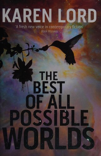 The Best of All Possible Worlds