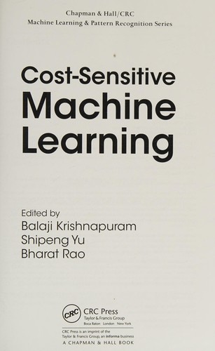 Cost-sensitive machine learning