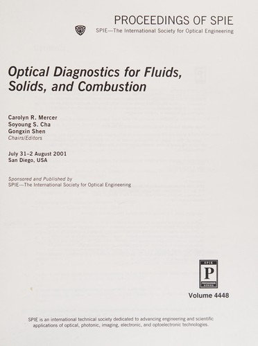 Optical diagnostics for fluids, solids, and combustion