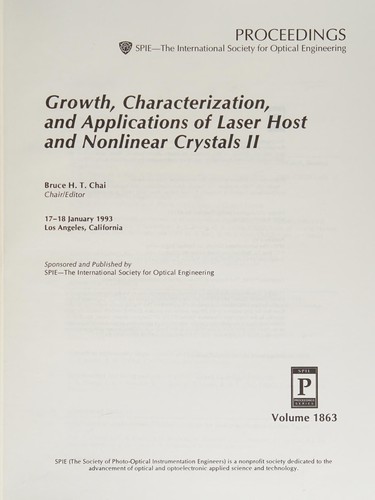 Growth, characterization, and applications of laser host and nonlinear crystals II