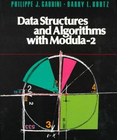 Data structures and algorithms with Modula-2