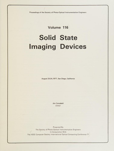 Solid state imaging devices, August 23-24, 1977, San Diego, California