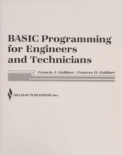 BASIC programming for engineers and technicians by Francis J. Guldner cover