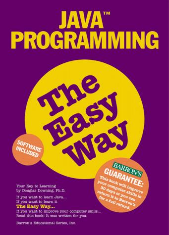 Computer programming in Java, the easy way