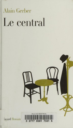 Le Central by Alain Gerber cover