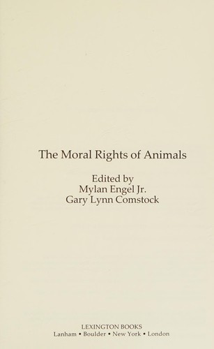 Moral Rights of Animals by Gary Lynn Comstock, Gary Lynn Comstock, Engel, Mylan, Jr., Engel, Mylan, Jr., Tom Regan cover