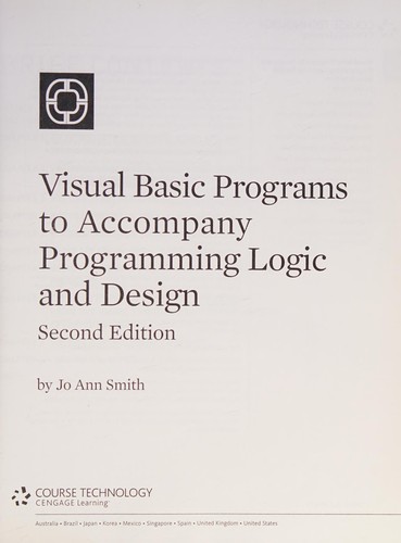 Visual Basic programs to accompany Programming logic and design