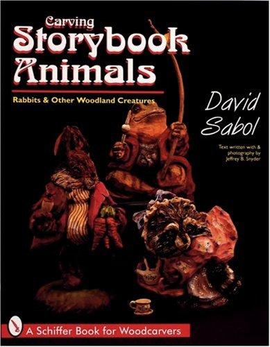 Carving storybook animals by David Sabol cover