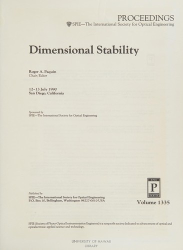 Dimensional stability, 12-13 July 1990, San Diego, California