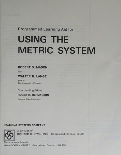 Programmed learning aid for using the metric system (Irwin Programmed Learning Aid series)