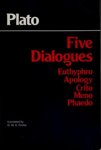 Εὐθύφρων / Κρίτων / Μένων / Φαίδων / Ἀπολογία Σωκράτους