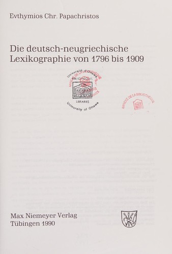 Die deutsch-neugriechische Lexikographie von 1796 bis 1909 by Evthymios Chr Papachristos cover