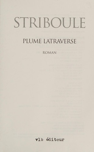 Striboule by Plume Latraverse cover