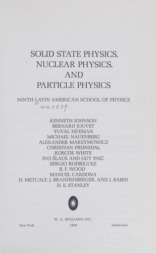 Solid state physics, nuclear physics, and particle physics