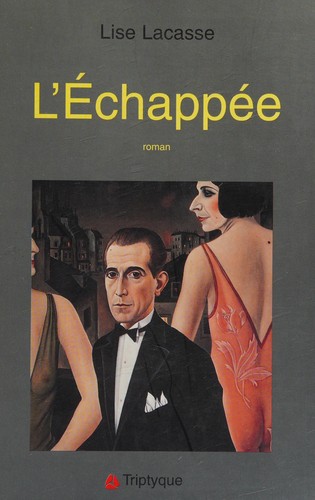 L' échappée by Lise Lacasse cover
