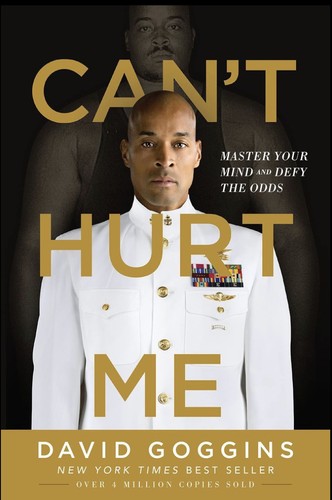 Summary of Can't Hurt Me by David Goggins