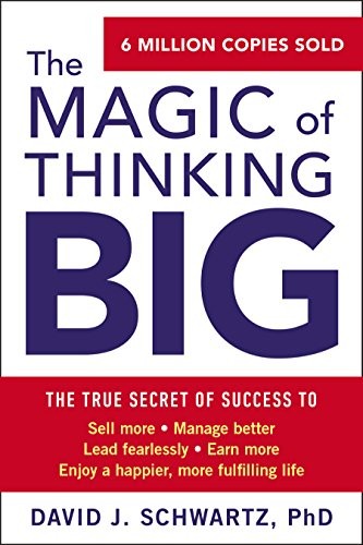 The magic of thinking big