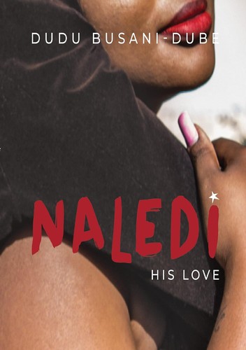 Naledi his love