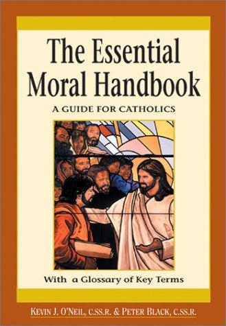 The essential moral handbook by Kevin O'Neil, Kevin O'Neil, Peter Black cover