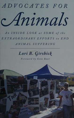 Advocates for animals by Lori B. Girshick cover