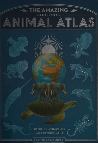 The amazing animal atlas