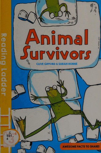 Animal Survivors by Clive Gifford, Sarah Horne cover