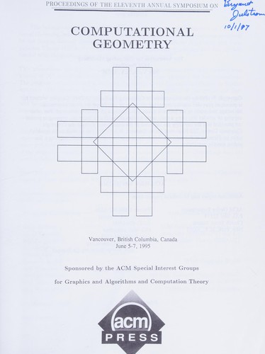 Proceedings of the Eleventh Annual Symposium on Computational Geometry
