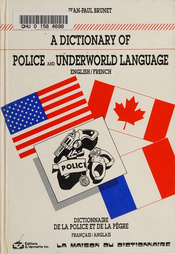 Dictionnaire de la police et de la pègre by Jean-Paul Brunet cover