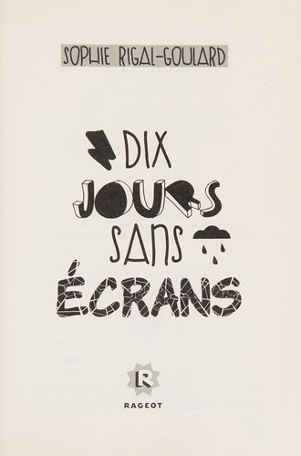 Dix jours sans écrans (Les défis (Dix jours sans écrans)) (French Edition)