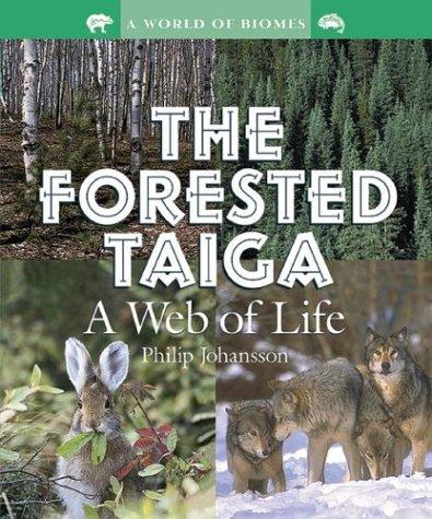 The Forested Taiga