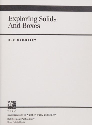 Exploring Solids and Boxes Student Activity Booklet, Grade 3 (Investigations in Number, Data, and Space)