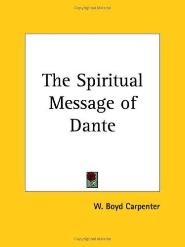 The spiritual message of Dante