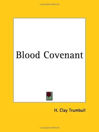 The Blood Covenant