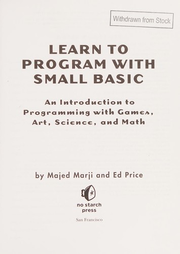 Learn to program with small basic by Majed Marji cover