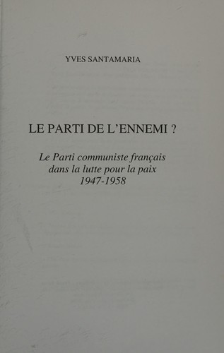 Le parti de l'ennemi? by Yves Santamaria cover
