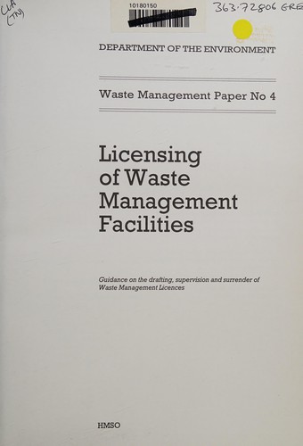 Licensing of Waste Management Facilities (Waste Management Paper)