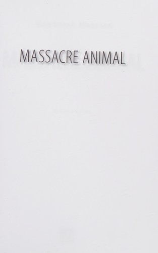 Massacre Animal by Mercier,Chantale cover