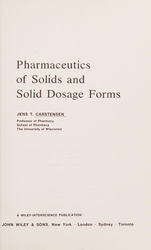 Pharmaceutics of solids and solid dosage forms