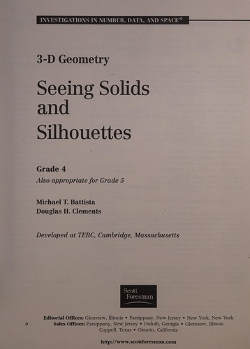 Seeing Solids and Silhouettes (3-D Geometry) (Investigations in Number, Data, and Space)