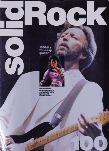 Solid rock:100 hITS fOR eASY gUITAR :