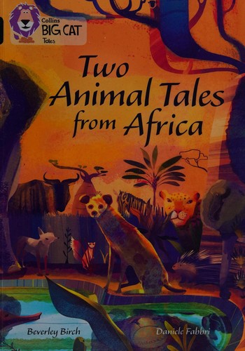 Two Animal Tales from Africa