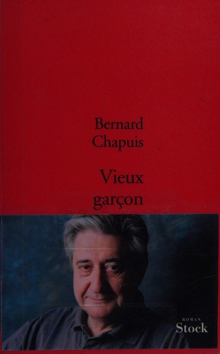 Vieux garçon by Bernard Chapuis cover