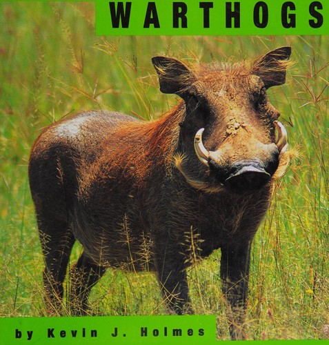 Warthogs (Bridgestone Animals) by Kevin J. Holmes cover