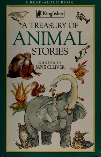 A Treasury of Animal Stories by Jane Olliver, Annabel Spenceley cover